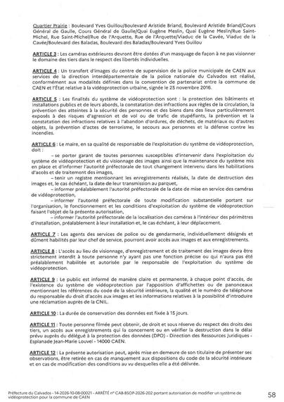 article 4 : un transfert d'images du centre de supervision de la police municipale de CAEN aux services de la direction interdépartementale de la police nationale du Calvados est réalisé