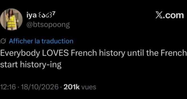 tweet reading “Everybody LIVES French history h til the start history-ing”