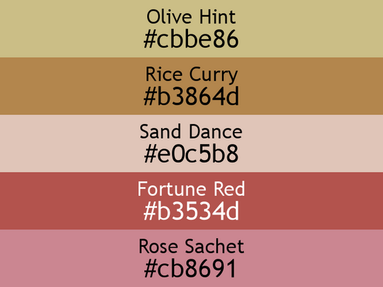 a block of five horizontal color swatches in Olive Hint (#cbbe86), Rice Curry (#b3864d), Sand Dance (#e0c5b8), Fortune Red (#b3534d), and Rose Sachet (#cb8691).