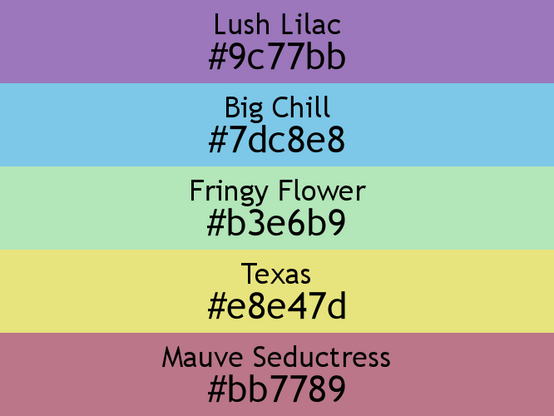 a block of five horizontal color swatches in Lush Lilac (#9c77bb), Big Chill (#7dc8e8), Fringy Flower (#b3e6b9), Texas (#e8e47d), and Mauve Seductress (#bb7789).